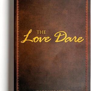 The Love Dare 40 Day Journey